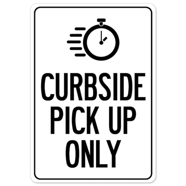 Public Safety, 7" Height, Alum, 10" X 7", Clock Curbside Pick Up Only, Clock Curbside Pick Up Only